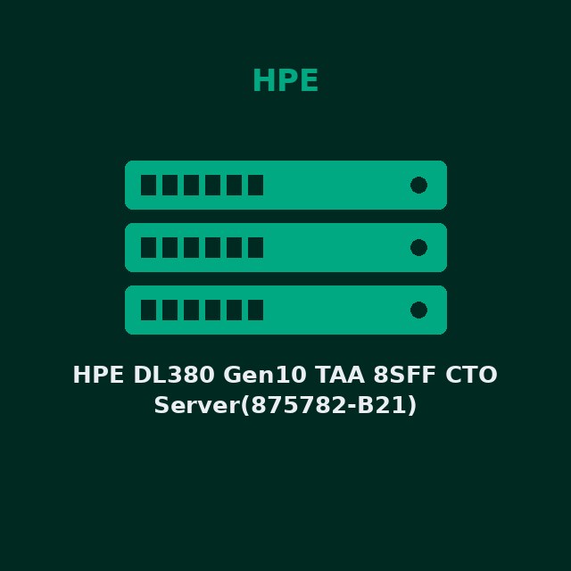 [HPE-875782B21-KIT] HPE DL380 Gen10 TAA 8SFF CTO Server(875782-B21)