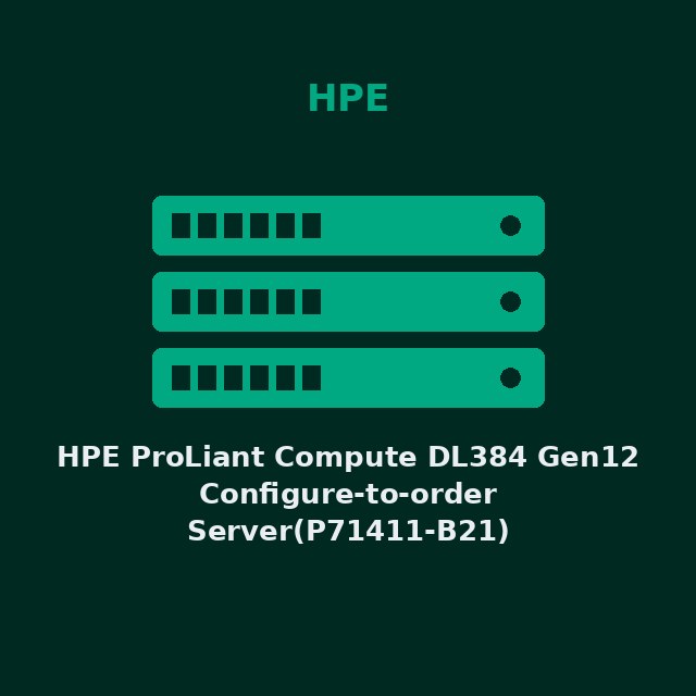 HPE ProLiant Compute DL384 Gen12 Configure-to-order Server(P71411-B21)