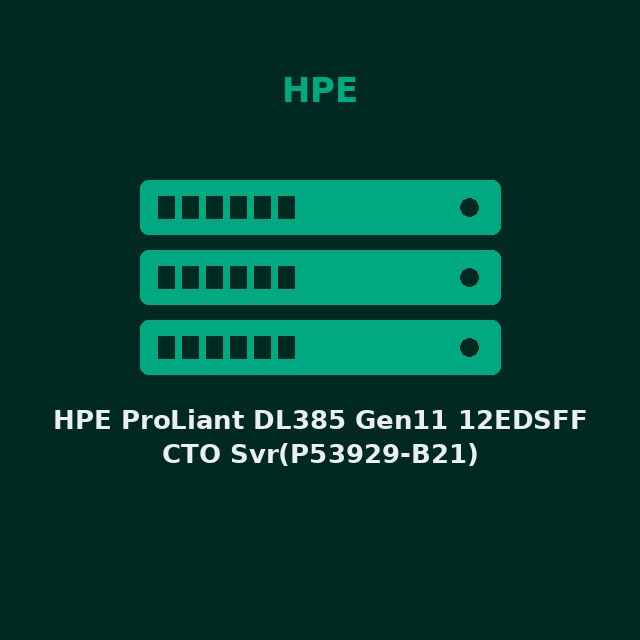 HPE ProLiant DL385 Gen11 12EDSFF CTO Svr(P53929-B21)