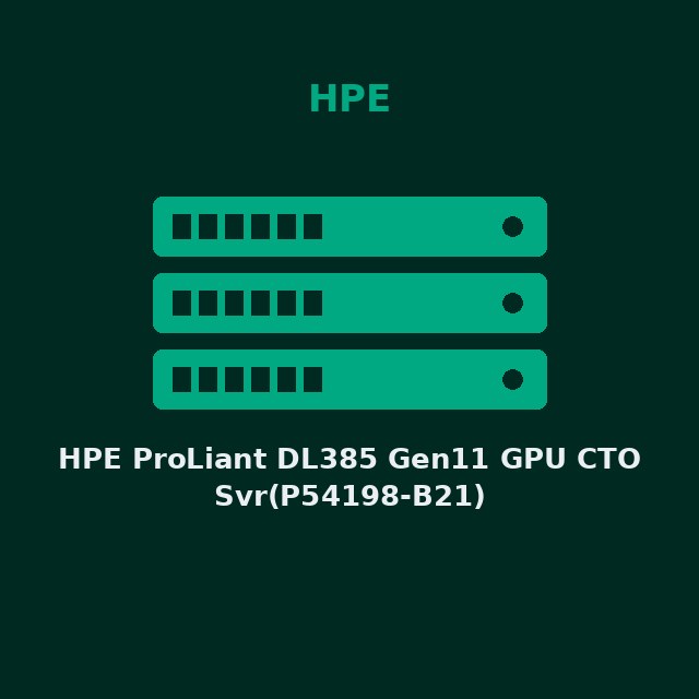 HPE ProLiant DL385 Gen11 GPU CTO Svr(P54198-B21)