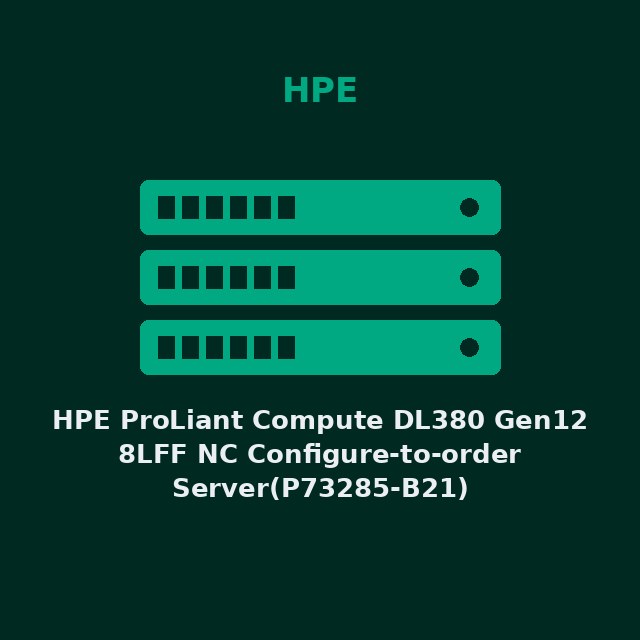 HPE ProLiant Compute DL380 Gen12 8LFF NC Configure-to-order Server(P73285-B21)