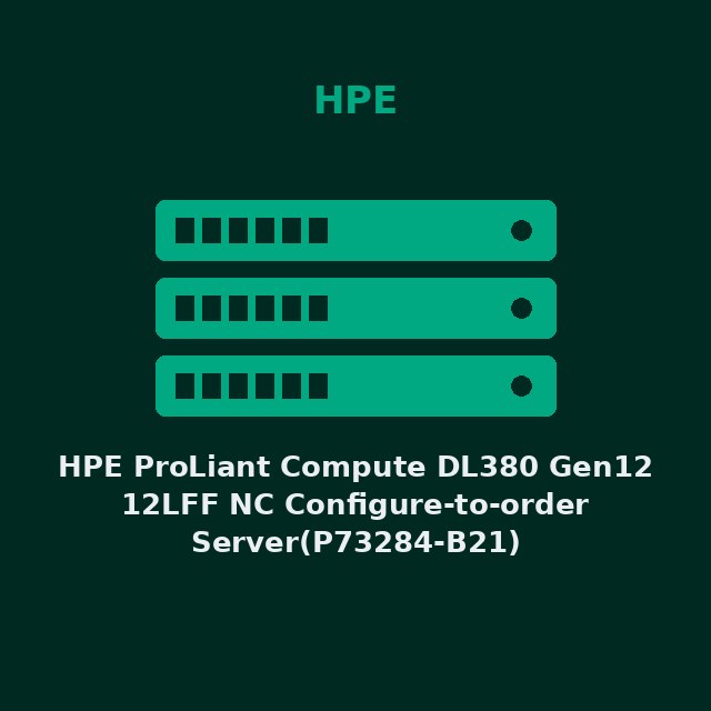 HPE ProLiant Compute DL380 Gen12 12LFF NC Configure-to-order Server(P73284-B21)
