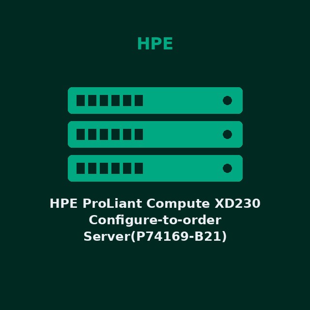 HPE ProLiant Compute XD230 Configure-to-order Server(P74169-B21)