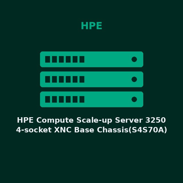 HPE Compute Scale-up Server 3250 4-socket XNC Base Chassis(S4S70A)