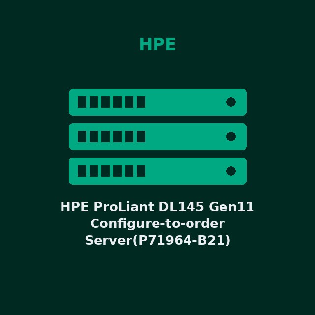 HPE ProLiant DL145 Gen11 Configure-to-order Server(P71964-B21)